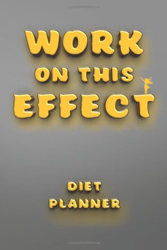 Work On This Effect, Diet Planner: It Takes 21 Days to Make, Break a Habit: The Four Stages of Habit - Cue , Craving , Response, Reward . Size 6*9 Inches , Pages 111