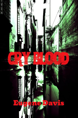 Cry Blood