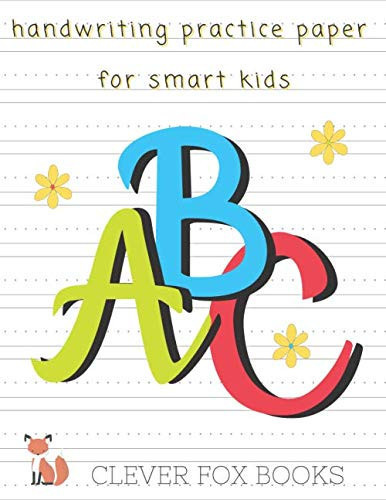 Handwriting Practice Paper for Smart Kids Workbook to Practice Pen Control, Line Tracing, Letters, and More! 