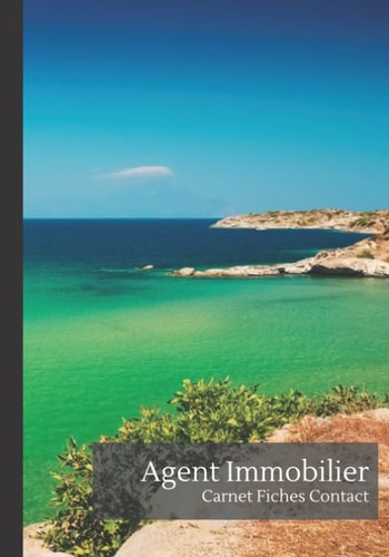 Carnet Agent Immobilier, Mandataire, Chasseur d'appartement, Professions de L'immobilier... . Carnet de Fiches Contacts, Prospects - Compte-Rendu de Données Clientèle - Synthèse de Rdv