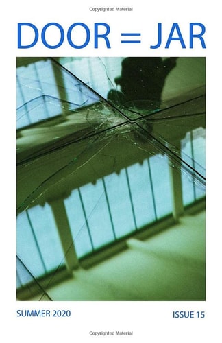 DOOR = JAR Issue 15 Summer 2020: Door Is A Jar Literary Magazine