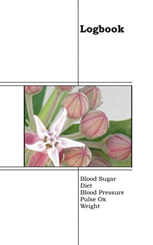 Blood Sugar Logbook, Diet, Blood Pressure, Pulse Ox, Weight, 1 year Logbook