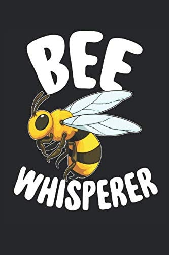 Bee Whisperer: Honeycomb Grid 100 pages 6x9 Journal/Notebook with Inspirational Quote on Cover (Journals to Write For Bee Lovers)