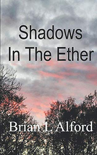 Shadows in the Ether