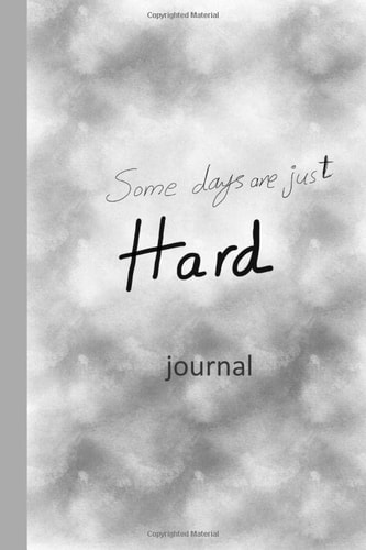 Some days are just hard journal: Yearly planner, monthly planner ,daily planner help you make the best use of your time