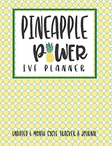 Pineapple Power IVF Planner Undated 6 Month Cycle Tracker & Journal