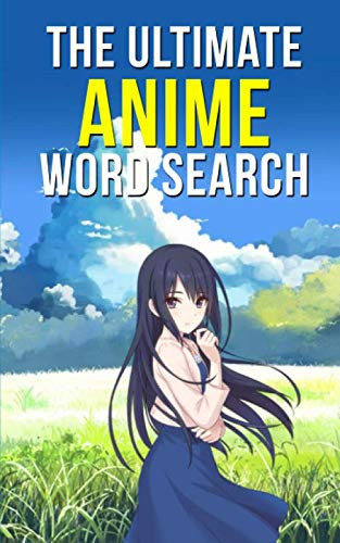 The Ultimate Anime Word Search Find All Your Favourite Anime Shows