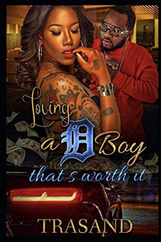 Loving A D Boy That’s Worth it