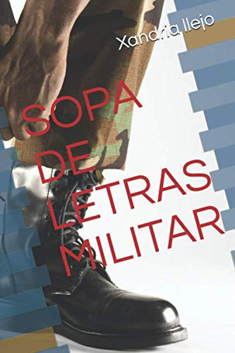 SOPA DE LETRAS MILITAR: 22 páginas de entretenimiento militar (milicia) (Spanish Edition)
