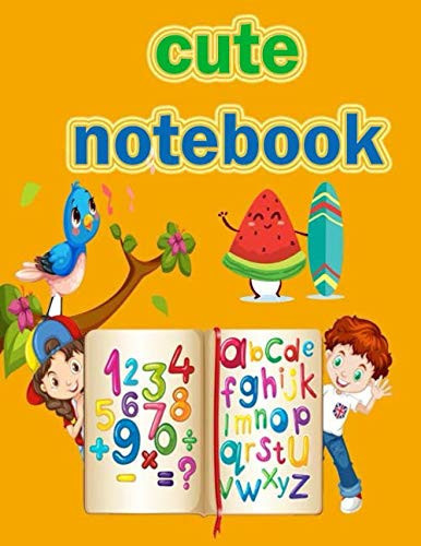 cute notebook: for kids ages 4-8 2020-2021 -Lined Notebook Journal-pages 100 Large (8.5 x 11 inches)