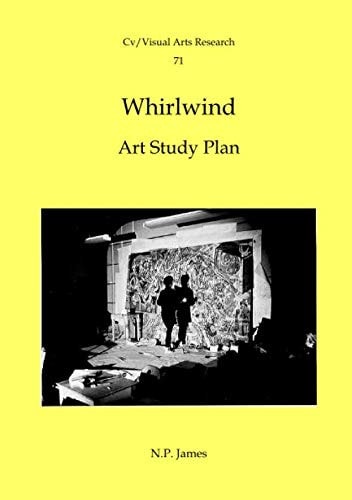Whirlwind: Art Study Plan (Cv/Visual Arts Research)