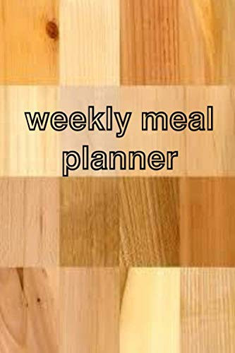 weekly meal planner : weekly meal planner with grocery list: weekly meal planner for family (Easy weekly planner)
