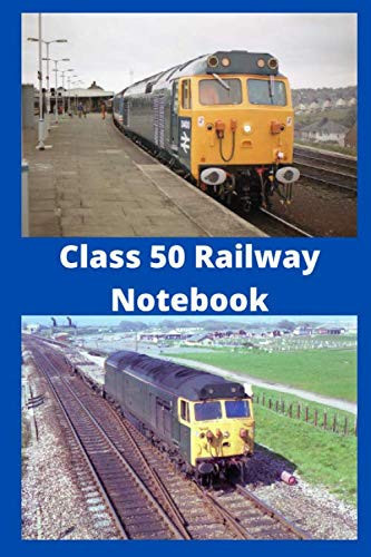 Class 50 Railway Notebook (Railways)