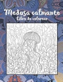 Medusa calmante - Libro de colorear