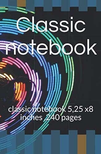 Classic Notebook Classic Notebook 5,25 X8 Inches ,240 Pages