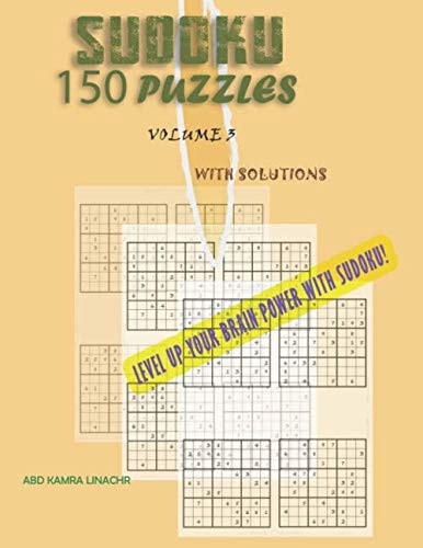 Sudoku 150 Puzzles volume 3: 4 Puzzles Per Page with solutions, Easy and Medium, For Adults and kids.