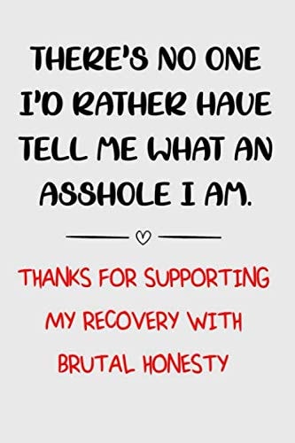 There's no one I'd rather.. funny Sober Anniversary journal notebook gift, sobriety anniversary journal for sponsor: AA NA OA Sobriety addiction ... support journal gift for recovery sponsor
