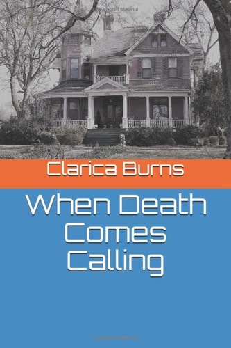 When Death Comes Calling