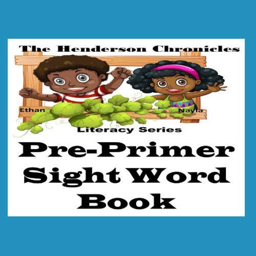 Pre-Primer Sight Word Book (Henderson Chronicles Literacy Series)