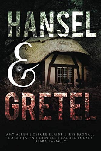 Hansel & Gretel (Down the Rabbit Hole)