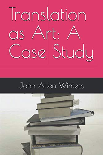 Translation as Art: A Case Study