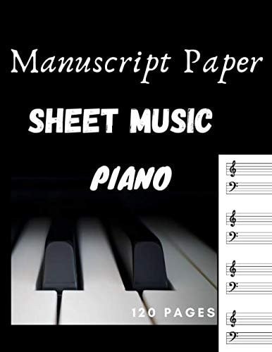 Standard Wirebound Manuscript Paper /sheet music blank paper for piano (keys : G & F /SOl & FA ) Blank Sheet Music Notebook: Music Manuscript Paper 120Pages with 5 staves (2*5)