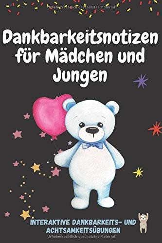 Dankbarkeitsnotizen für Mädchen und Jungen: Ein toller Tag mit einem Einhorn: Lerne glücklich zu sein Dankbarkeitsjournal des Glücks und des Glücks ... Achtsamkeitsübungen (German Edition)