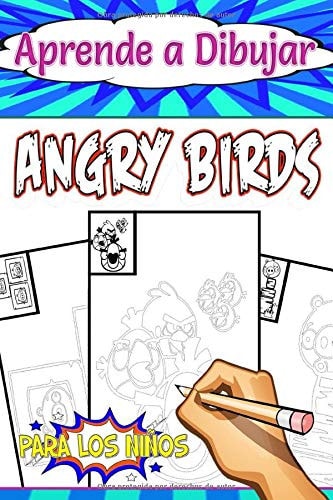 Aprende a Dibujar Angry Birds Para niños de 4 a 8 años y Fanáticos de Los niños Pequeños, Diversión y Adornos