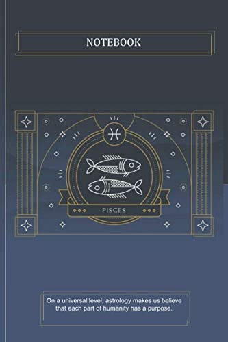 Pisces Notebook: Horoscope Journal - Zodiac Notebook - A Great Gift