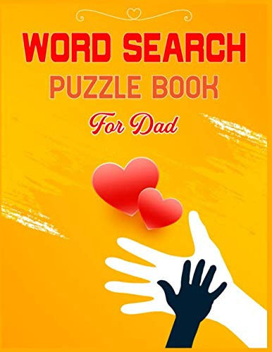 Word Search Puzzle Book For Dad: A Brain Development and Stress Relieving Puzzle Book For Dad
