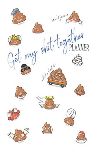Get My Shit Together Planner Monthly Planner for All Your Shit...