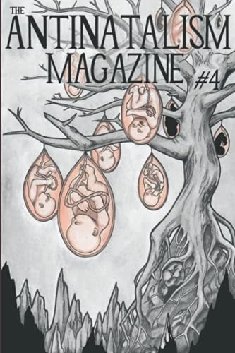 The Antinatalism Magazine #4