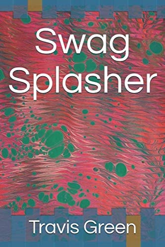 Swag Splasher