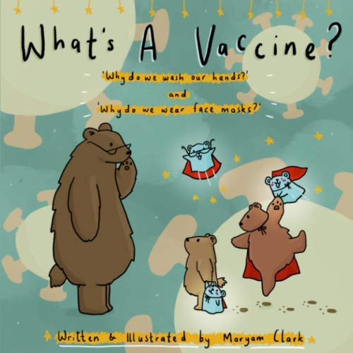 What's a Vaccine?: 'Why Do We Wash Our Hands?' and 'Why Do We Wear Face Masks?'