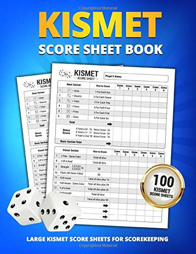 Kismet Score Sheet Book: 100 Large Score Sheets For Scorekeeping | Elegant Kismet Dice Game Score Keeping Book (Kismet Score Pads)