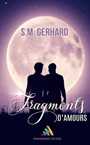 Fragments d’Amours (French Edition)
