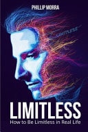 Limitless How to Be Limitless in Real Life