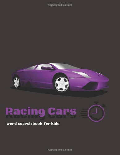 Racing Cars Word Search Book for Kids: 20+ Pictures with Fast Cars
