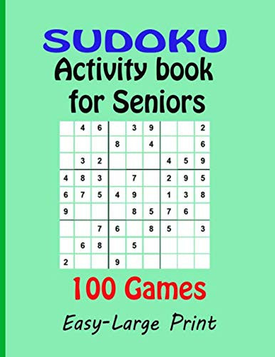 Sudoku Activity book for seniors 100 Games Easy - Large Print
