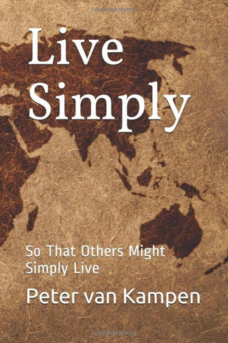 Live Simply So That Others Might Simply Live