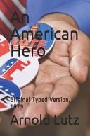 An American Hero Original Typed Version, 1979