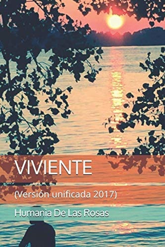 VIVIENTE: (Versión unificada 2017) (Spanish Edition)