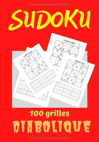Sudoku: 100 Jeux de Sudoku diabolique avec les solutions - Dim. 7 X 10 pouces, 114 pages- Force diabolique adultes. (French Edition)