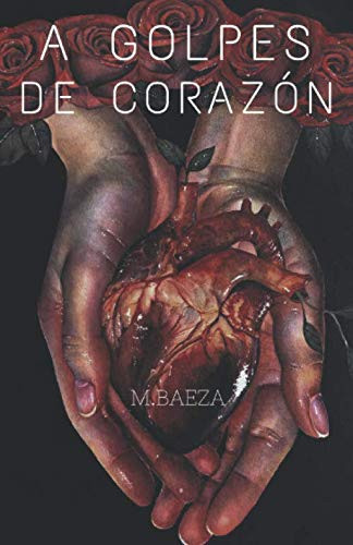 A Golpes de CorazÓn