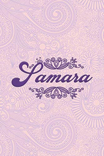 Samara- i'm Samara, nootbook: Ruled 6x9 - 100 pages Ruled writing journal lined. diary. notebook "Samara", a notebook. this notebook for "Samara", ... name of "Samara" in the notebook cover.