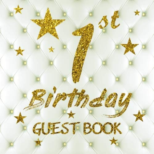 1 Year Birthday Guest Book: white with wallpaper First Party Baby Anniversary Event Celebration Keepsake Book - Family Friend Sign in ...Gift Recorder Tracker Log & Picture Space
