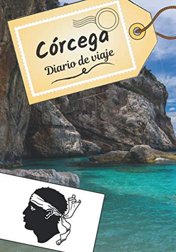 Córcega Diario de viaje: Cuaderno de bitácora para contar tus recuerdos y la historia | Planea tu viaje y escribe tus recuerdos | Anécdota de tu estancia | (Spanish Edition)