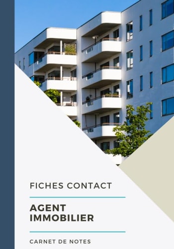 Agent Immobilier Carnet 192 Pages - Fiches de Contact Achat Bien Immobilier Avec Champs à Remplir, Format 7x10