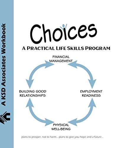 CHOICES: A Practical Life Skills Program