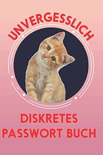 Unvergesslich Diskretes Passwort Buch: Passwort Buch Kleiner Passwort Organizer im used look mit alphabetischen Register zum schnellen Finden der Zugangsdaten (German Edition)